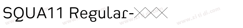 SQUA11 Regular字体转换